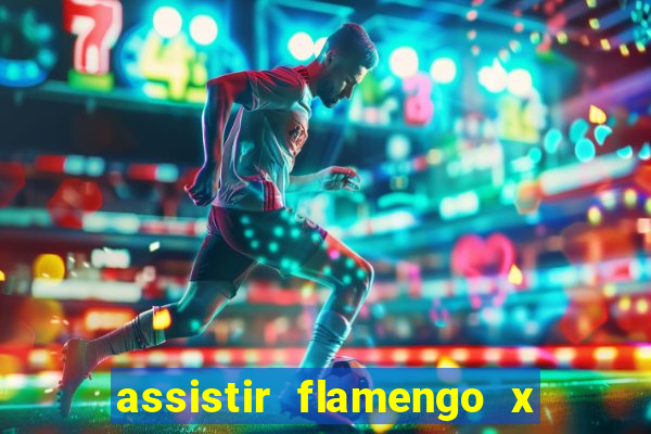 assistir flamengo x fortaleza futemax